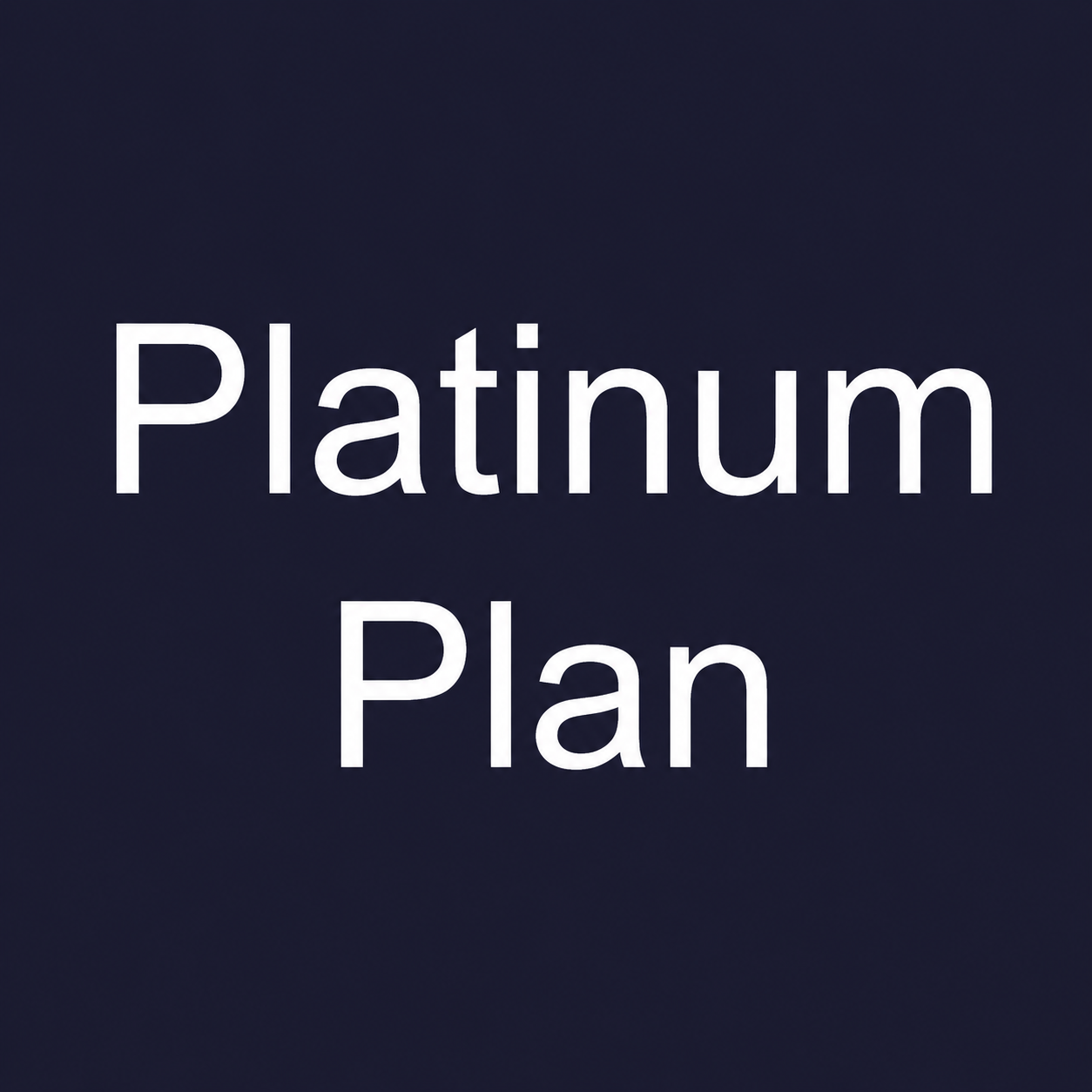 Platinum Plan